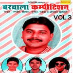 Barwala Competition Vol 3 - Ompal Kharkiy Song Download